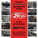 Totálny výredaj skladových zásob v STYX začíina